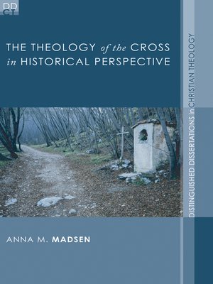 cover image of The Theology of the Cross in Historical Perspective